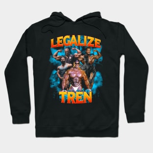 Legalize Tren 2 Hoodie